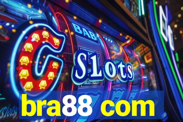 bra88 com